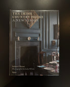 Robert O’Byrne’s The Irish Country House: A New Vision, a Rizzoli hardcover on Ireland’s revived country houses a design-library essential